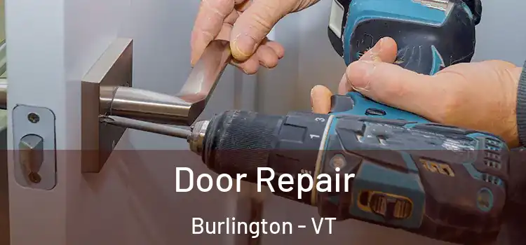 Door Repair Burlington - VT