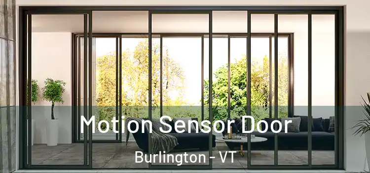 Motion Sensor Door Burlington - VT