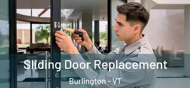  Sliding Door Replacement Burlington - VT